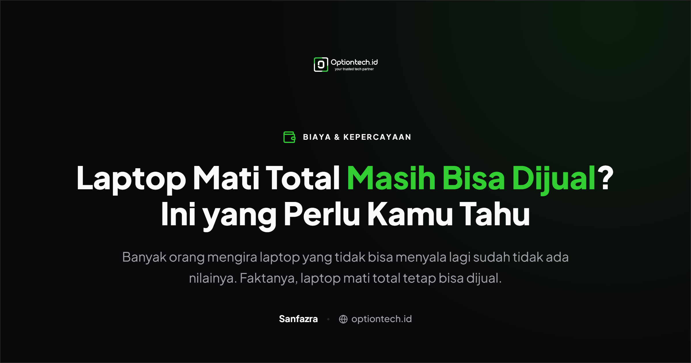 Laptop Mati Total Masih Bisa Dijual? Ini yang Perlu Kamu Tahu