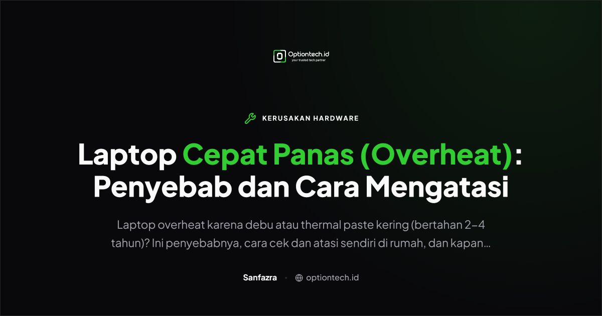 Laptop Cepat Panas ( Overheat )